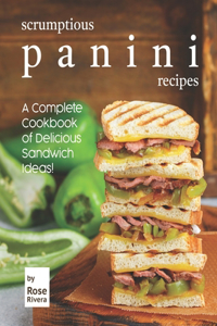 Scrumptious Panini Recipes
