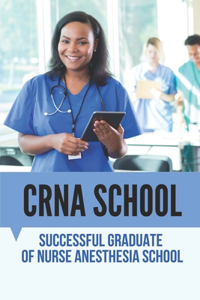 CRNA School