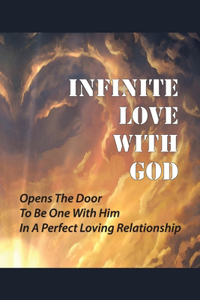 Infinite Love With God