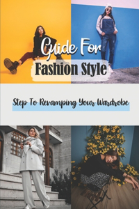 Guide For Fashion Style