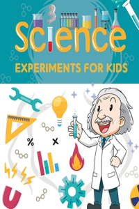 Science Experiments for Kid