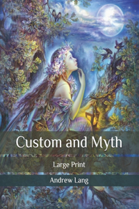 Custom and Myth