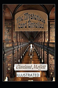The Mysterious Card Unveiled Illustrated
