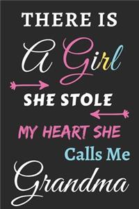 There Is A Girl she Stole My Heart she Calls Me Grandma