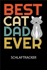 Best cat dad ever - Schlaftracker