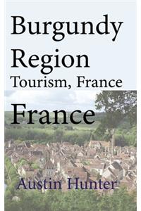 Burgundy Region Tourism, France