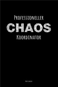Professioneller Chaos Koordinator Notizbuch