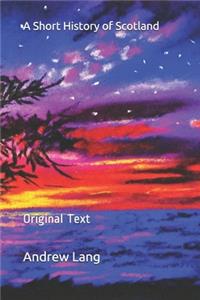 A Short History of Scotland