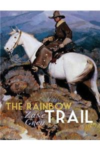 The Rainbow Trail (Annotated)