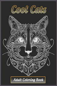 Cool Cats Adult Coloring Book