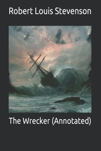 The Wrecker (Annotated)