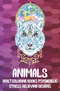 Adult Coloring Books Psychedelic - Animals - Stress Relieving Designs