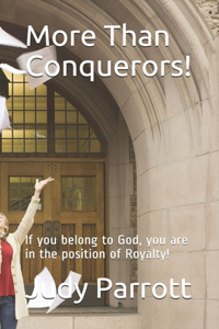 More Than Conquerors!