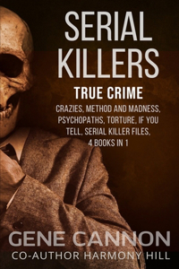 Serial Killers True Crime