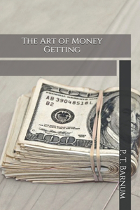 The Art of Money Getting