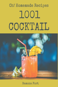 Oh! 1001 Homemade Cocktail Recipes