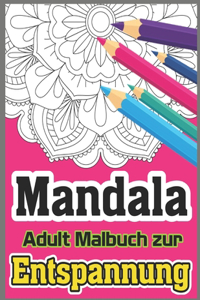 Mandala Adult Malbuch Zur Entspannung