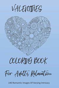 Valentines Coloring Book For Adults Relaxation
