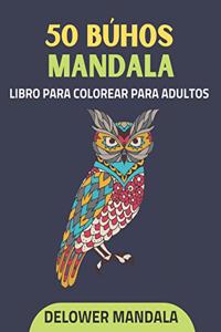 50 búhos Mandala libro para colorear para adultos