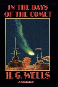 In the Days of the Comet Annotated