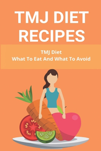 TMJ Diet Recipes
