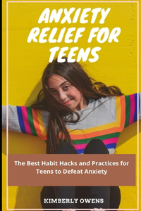 Anxiety Relief for Teens