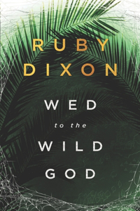 Wed to the Wild God