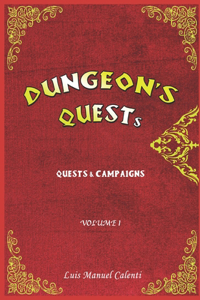 Dungeon's Quests Quests & Campaigns