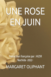 Une Rose En Juin