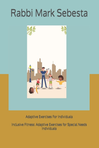Adaptive Exercises For Individuals