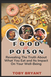 Food or Poison