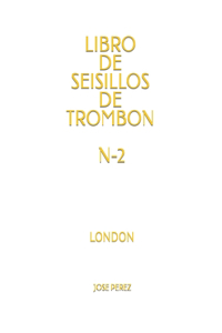 Libro de Seisillos de Trombon N-2