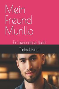 Mein Freund Murillo