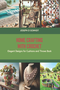 Home Crafting with Crochet