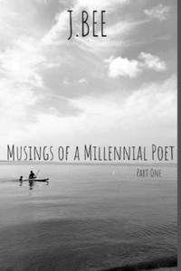 Musings of a Millennial Poet