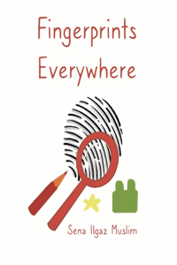 Fingerprints Everywhere