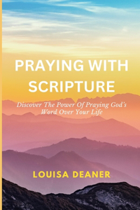 Praying With Scripture