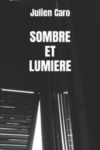 Sombre Et Lumiere