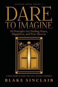 Dare To Imagine