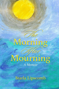 Morning After Mourning