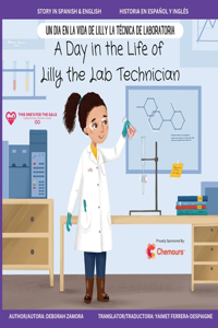 Day in the Life of Lilly the Lab Technician