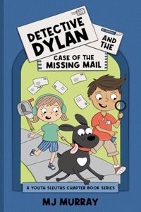 Detective Dylan and the Case of the Missing Mail