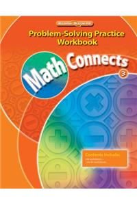 Math Connects Problem Solving Practice Workbook, Grade 3