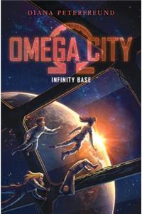 Omega City: Infinity Base