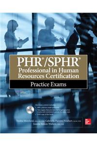PHR/SPHR Professional in Human Resources Certification Practice Exams