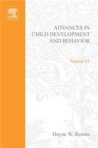Adv in Child Development &Behavior V19