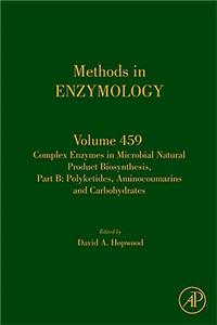 Complex Enzymes in Microbial Natural Product Biosynthesis, Part B: Polyketides, Aminocoumarins and Carbohydrates