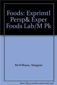 Foods: Exprimtl Persp& Exper Foods Lab/M Pk