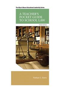 Teacher's Pocket Guide to School Law