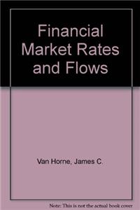 Financial Market Rates and Flows